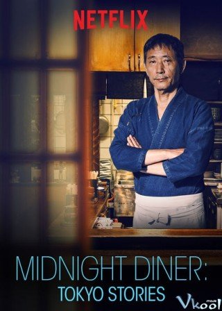 Quán Ăn Đêm: Những Câu Chuyện Ở Tokyo Phần 2 - Midnight Diner: Tokyo Stories Season 2 (2019)