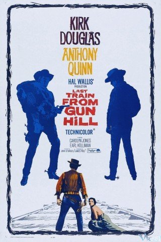 Chuyến Tàu Cuối Cùng Từ Gun Hill - Last Train From Gun Hill (1959)