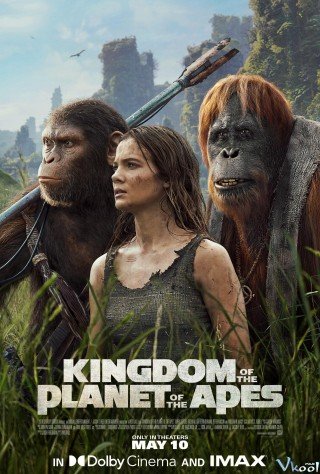 Phim Hành Tinh Khỉ: Vương Quốc Mới - Kingdom Of The Planet Of The Apes (2024)