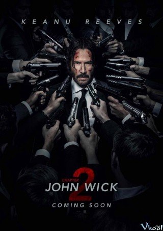 Sát Thủ John Wick: Phần Hai - John Wick: Chapter 2 2017
