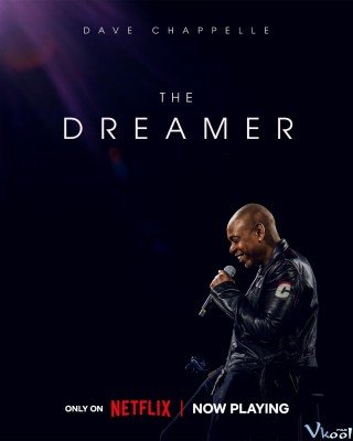Phim Dave Chappelle: Kẻ Mộng Mơ - Dave Chappelle: The Dreamer (2023)