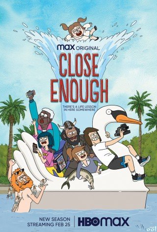Phim Gia Đình Siêu Thực - Close Enough (2021)