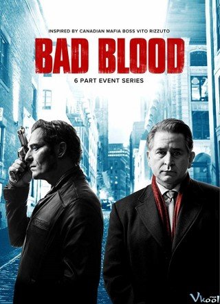 Phim Ông Trùm Phần 1 - Bad Blood Season 1 (2017)