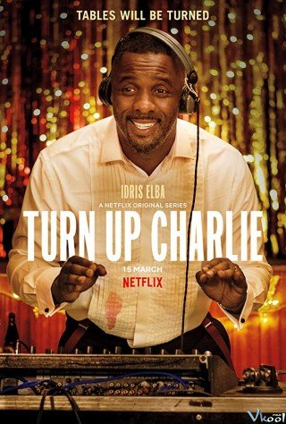 Bảo Mẫu Nửa Mùa - Turn Up Charlie 2019