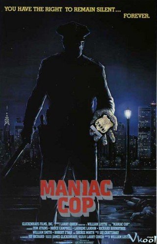 Cảnh Sát Điên Loạn - Maniac Cop 1988