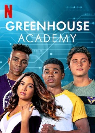 Học Viện Greenhouse Phần 4 - Greenhouse Academy Season 4 (2020)