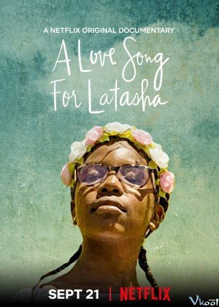 Phim Bài Ca Dành Tặng Latasha - A Love Song For Latasha (2020)