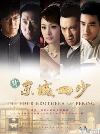 Kinh Thành Tứ Thiếu - Story Of Four Lads In Peking 2011
