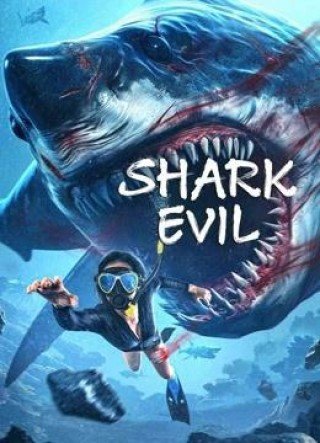 Phim Cá Mập Sát Thủ - Shark Evil (2023)