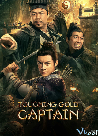 Ma Thổi Đèn: Lăng Mộ Mạc Kim - Touching Gold Captain 2022