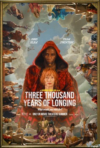 Phim Ba Ngàn Năm Khao Khát - Three Thousand Years Of Longing (2022)