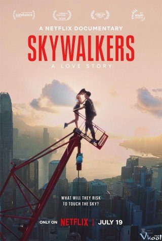 Skywalkers: Một Chuyện Tình - Skywalkers: A Love Story (2024)