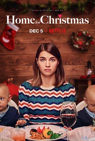 Phim Về Nhà Đón Giáng Sinh - Home For Christmas (2019)