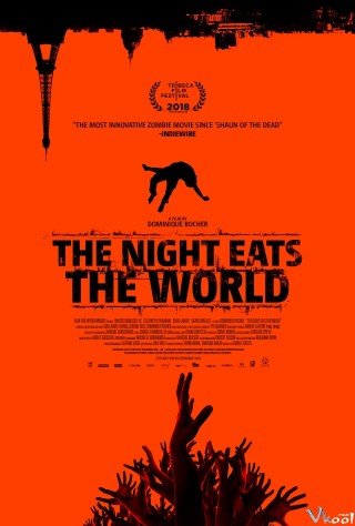 Phim Phủ Tối Thế Giới - The Night Eats The World (2018)