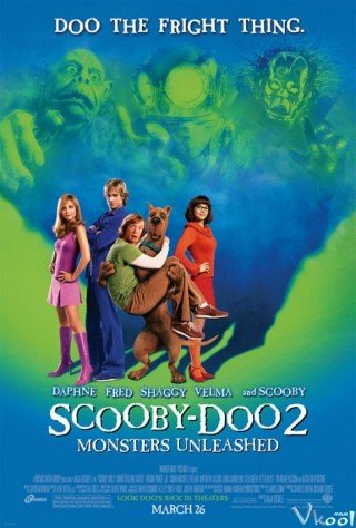 Scooby-doo 2: Quái Vật Sổng Chuồng - Scooby-doo 2: Monsters Unleashed (2004)