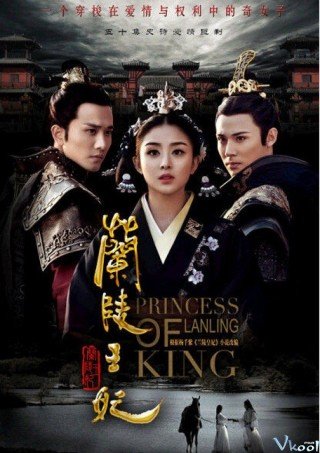 Phim Lan Lăng Vương Phi - Princess Of Lanling King (2016)