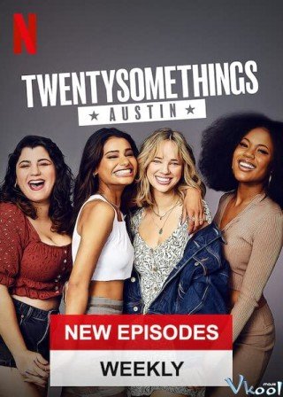 Phim Tuổi 20 Điên Rồ: Austin - Twentysomethings: Austin (2021)