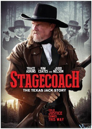 Viễn Tây Sinh Sát - Stagecoach: The Texas Jack Story 2016