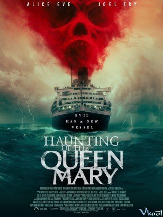 Bí Ẩn Ma Ám Trên Tàu Queen Mary - Haunting Of The Queen Mary (2023)