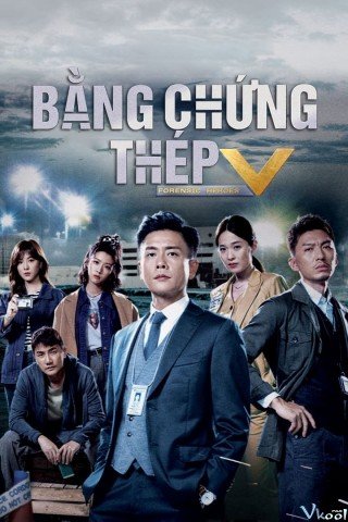 Phim Bằng Chứng Thép 5 - Forensic Heroes V (2022)