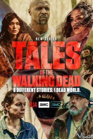Phim Câu Chuyện Xác Sống 1 - Tales Of The Walking Dead Season 1 (2022)