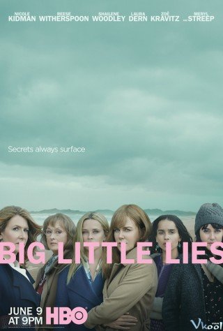 Phim Những Lời Nói Dối Tai Hại Phần 2 - Big Little Lies Season 2 (2019)