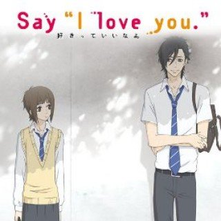 Phim Hãy Nói Anh Yêu Em - Say I Love You (2014)