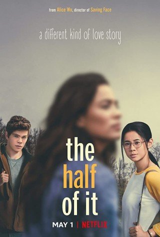 Phim Một Nửa Chân Thành - The Half Of It (2020)