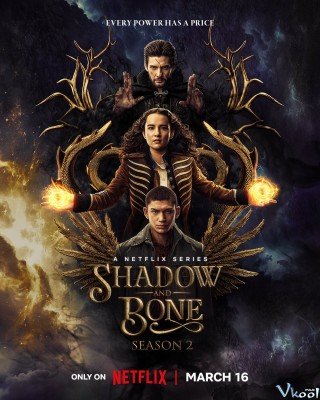 Bóng Tối Và Xương Trắng 2 - Shadow And Bone Season 2 (2023)