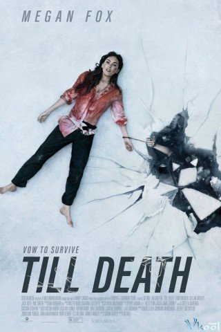 Phim Cho Đến Khi Chết - Till Death (2021)
