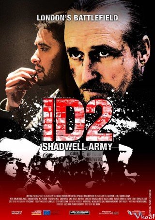 Đội Quân Shadwell - Id2: Shadwell Army (2016)