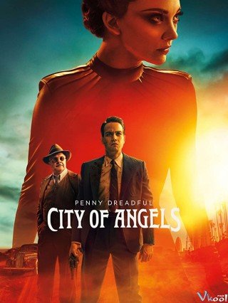 Phim Thành Phố Của Thiên Thần Phần 1 - Penny Dreadful: City Of Angels Season 1 (2020)