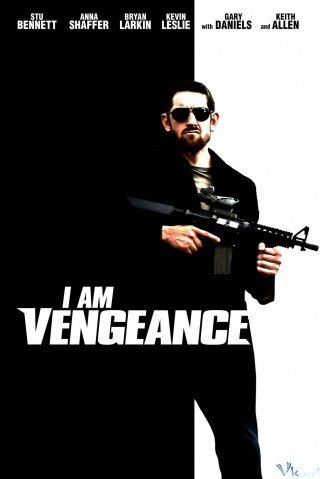 Sát Thủ Báo Thù - I Am Vengeance (2018)