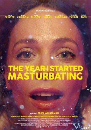 Phim Năm Tôi Bắt Đầu Thủ Dâm - The Year I Started Masturbating (2022)