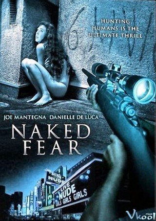 Vũ Nữ Báo Thù - Naked Fear 2007
