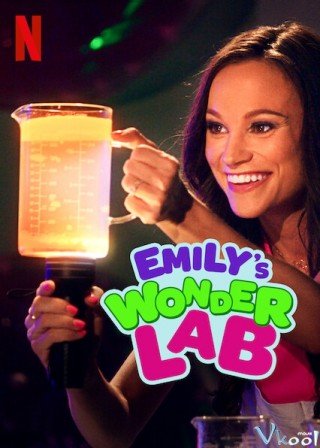 Phòng Thí Nghiệm Diệu Kỳ Của Emily - Emily's Wonder Lab 2020