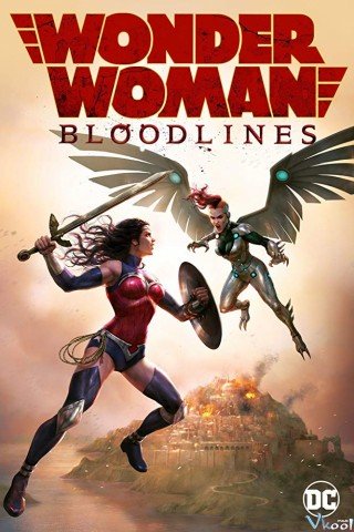 Nữ Thần Chiến Binh: Huyết Thống - Wonder Woman: Bloodlines (2019)