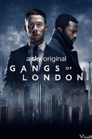 Phim Băng Đảng Luân Đôn 1 - Gangs Of London Season 1 (2020)