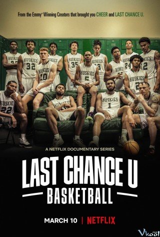 Cơ Hội Cuối Cùng: Bóng Rổ - Last Chance U: Basketball 2021