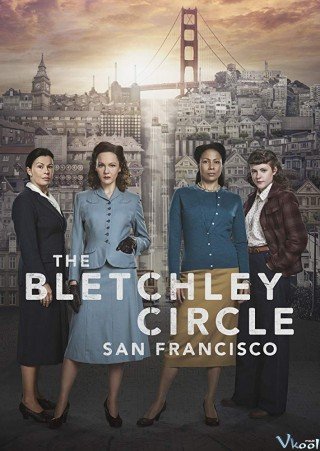 Giải Mã Án Mạng Phần 1 - The Bletchley Circle: San Francisco Season 1 2018