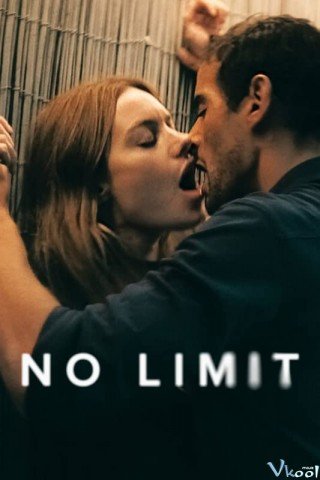 Phim Tình Yêu Bóp Nghẹt - No Limit (2022)