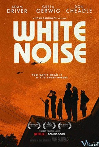 Phim Tạp Âm Trắng - White Noise (2022)