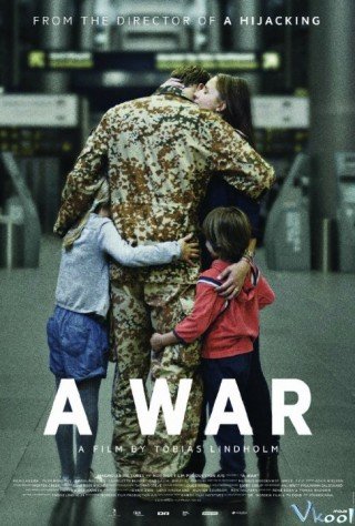 Chiến Cuộc - A War (2015)
