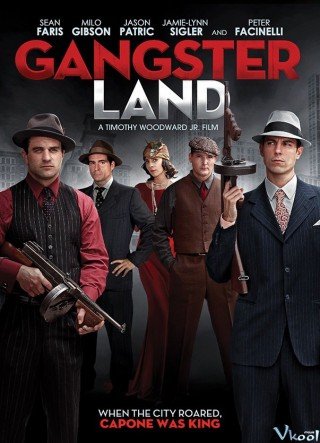 Vùng Đất Tội Phạm - Gangster Land (2017)