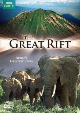 Phim Trái Tim Hoang Dã Của Châu Phi - The Great Rift: Africa