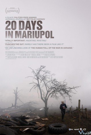 Phim 20 Ngày Ở Mariupol - 20 Days In Mariupol (2023)