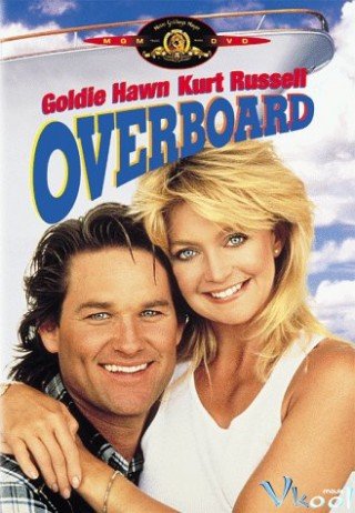 Phim Tai Nạn Bất Ngờ - Overboard (1987)