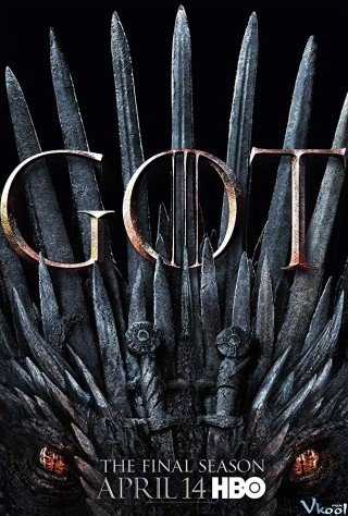 Cuộc Chiến Ngai Vàng Phần 8 - Game Of Thrones Season 8 2019