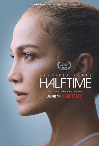 Phim Jennifer Lopez: Giữa Giờ - Halftime (2022)