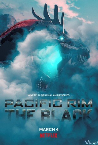 Pacific Rim: Vùng Tối - Pacific Rim: The Black (2021)
